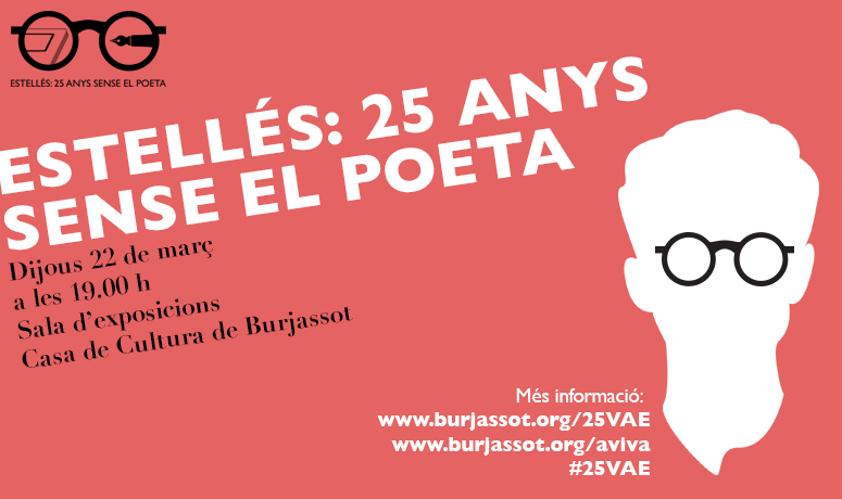 Estellés: 25 anys sense el poeta