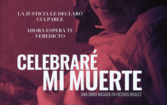 Cartel Celebraré mi muerte