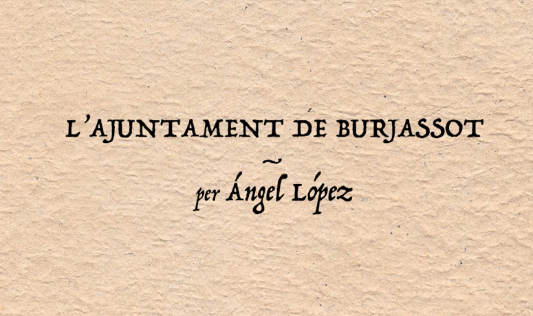 Burjassot en la memoria- Ángel López