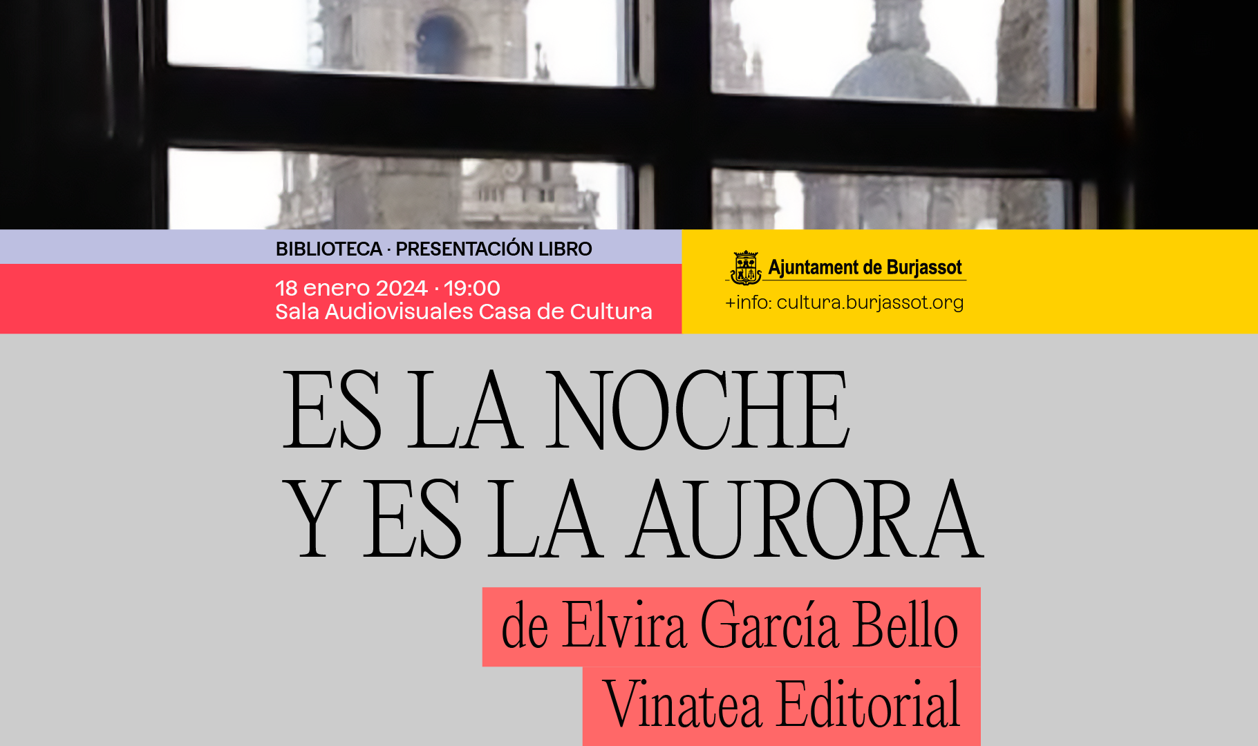 Burjassot acoge la presentación de la novela Es la noche y es la aurora, de  Elvira García Bello, finalista del XXVII Premio de Novela Fernando Lara  2022 – Ajuntament de Burjassot
