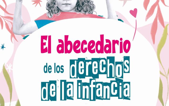 El abecedario de los derechos de la infancia